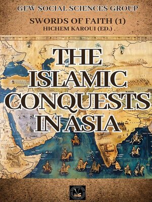 cover image of The Islamic Conquests in Asia